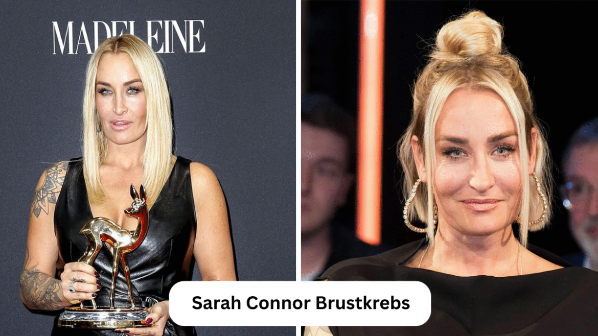Sarah Connor Brustkrebs: Ein sensibles Thema im Leben einer Künstlerin