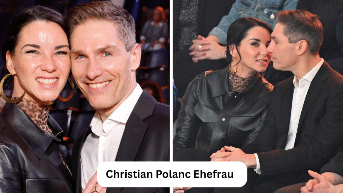 Christian Polanc Ehefrau – Einblicke in das Leben des beliebten Tänzers