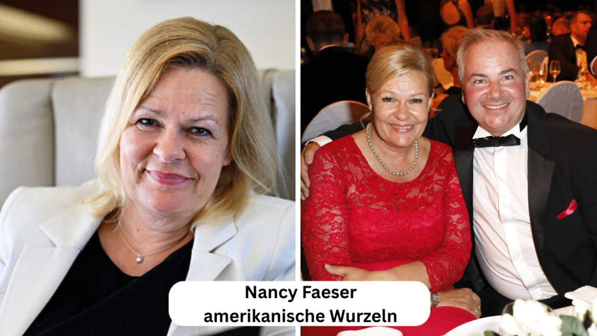 Nancy Faeser amerikanische Wurzeln – Ein Blick auf Herkunft, Identität und politische Wirkung
