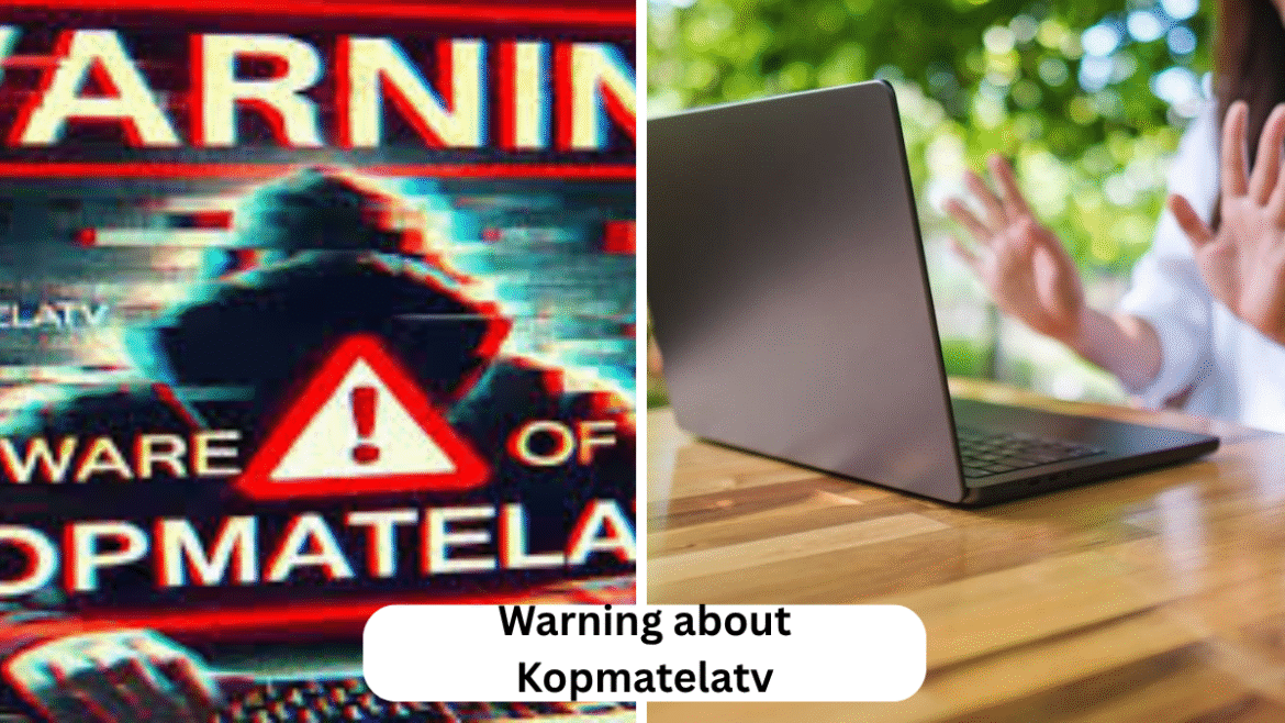 Warning about Kopmatelatv: Eine kritische Betrachtung