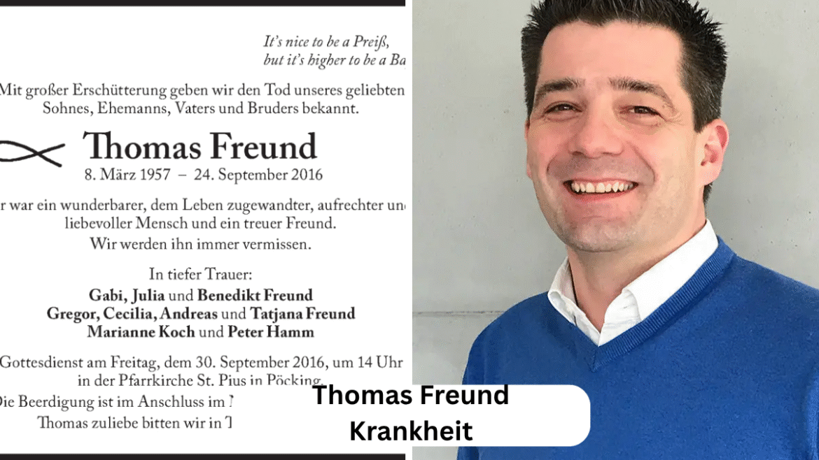 Thomas Freund Krankheit: Ein Blick auf Schicksal, Stärke und Bewältigung